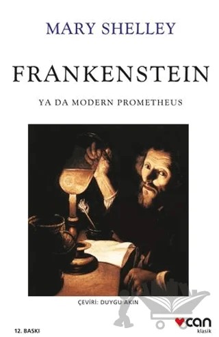 Frankenstein: Ya Da Modern Prometheus – Mary Shelley – Can Yayınları kitap kapağı