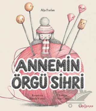 Annemin Örgü Sihri – Alja Furlan – Yeni İnsan Yayınevi kitap kapağı