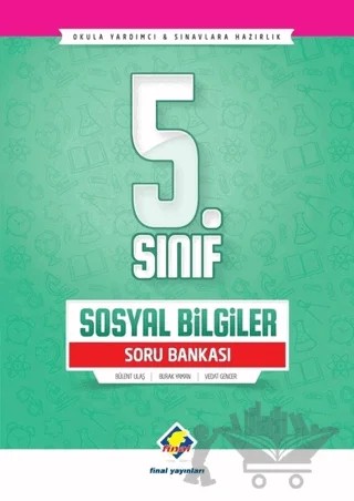 5. Sınıf Sosyal Bilgiler Soru Bankası – Burak Yaman, Bülent Ulaş, Vedat Gençer – Final Yayınları kitap kapağı