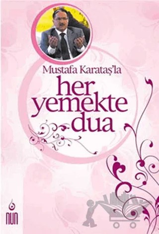 Mustafa Karataş’la Her Yemekte Dua – Mustafa Karataş – Nun Yayıncılık kitap kapağı
