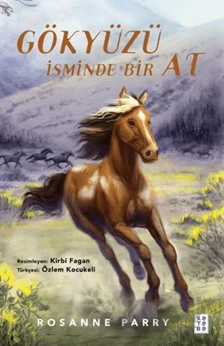 Gökyüzü İsminde Bir At – Rosanne Parry – Ketebe Genç kitap kapağı