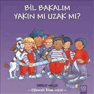 Bil Bakalım Yakın mı Uzak mı? – Shirley Willis – 1001 Çiçek Kitaplar kitap kapağı
