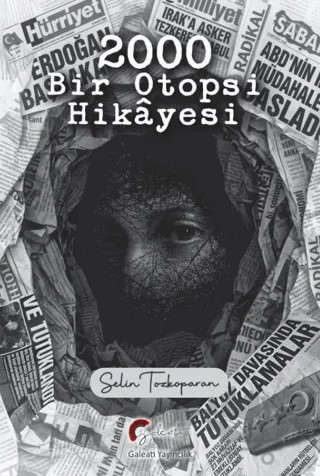 2000 - Bir Otopsi Hikâyesi – Selin Tozkoparan – Galeati Yayıncılık kitap kapağı