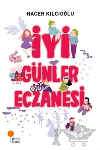 İyi Günler Eczanesi – Hacer Kılcıoğlu – Günışığı Kitaplığı kitap kapağı