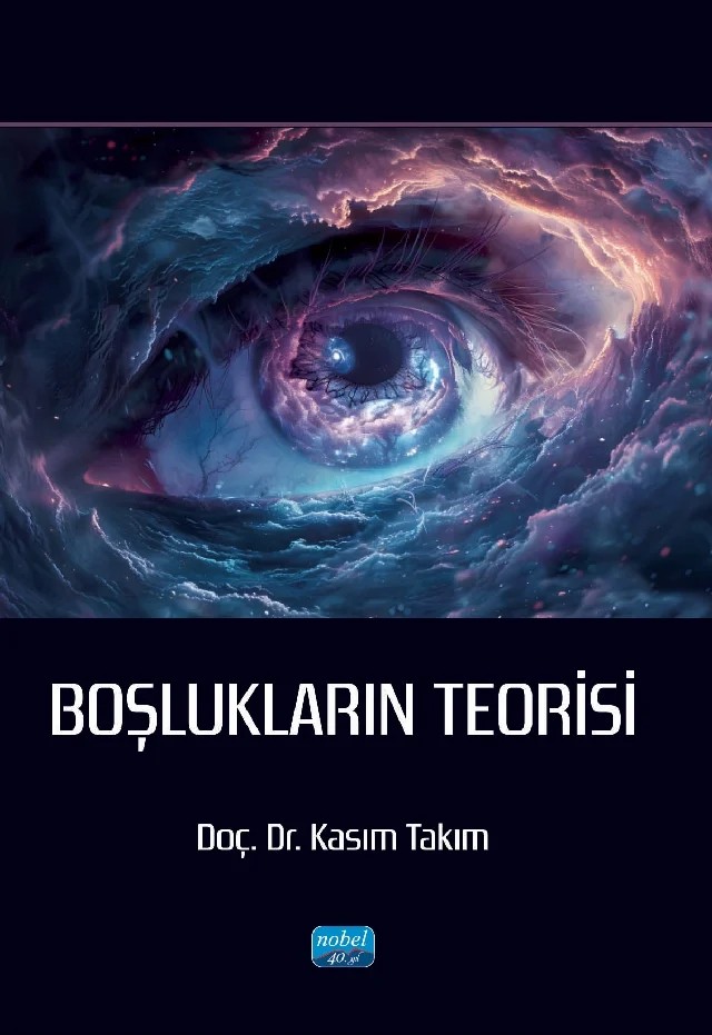 Boşlukların Teorisi – Kasım Takım – Nobel Akademik Yayıncılık kitap kapağı
