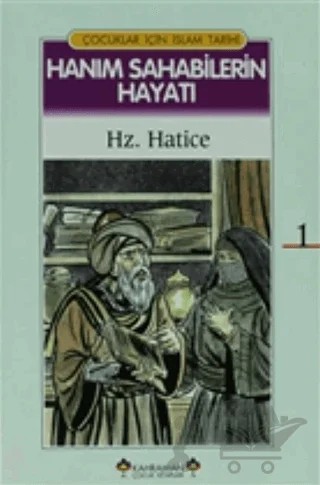 Hanım Sahabilerin Hayatı (16 Kitap Takım) – Kolektif – Kahraman Çocuk Kitapları kitap kapağı