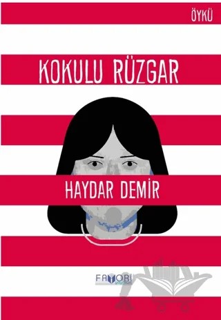 Kokulu Rüzgar – Haydar Demir – Favori Yayınları kitap kapağı