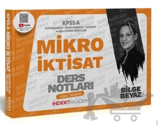 2025 KPSS A Grubu Mikro İktisat Video Ders Notları – Bilge Beyaz – İndeks Akademi Yayıncılık kitap kapağı