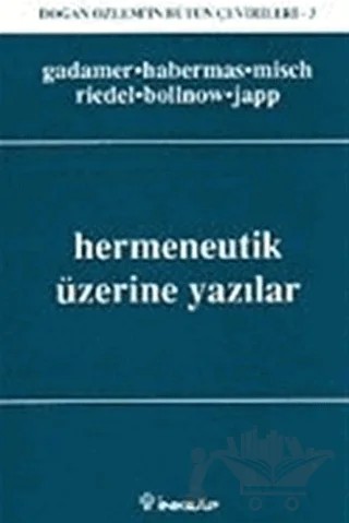 Hermeneutik Üzerine Yazılar – Kolektif – İnkılap Kitabevi kitap kapağı