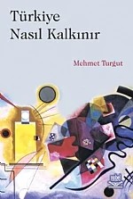 Türkiye Nasıl Kalkınır – Mehmet Turgut – Nobel Yayın kitap kapağı