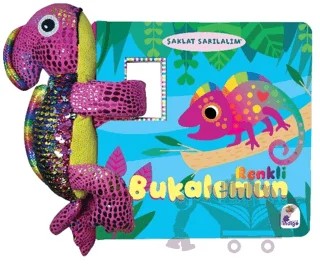 Şaklat Sarılalım - Renkli Bukalemun (Oyuncaklı Kitap) – JJ Lachowich – İndigo Çocuk kitap kapağı