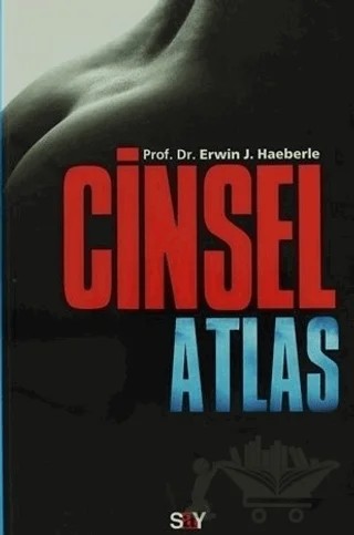 Cinsel Atlas – Erwing Haeberle – Say Yayınları kitap kapağı
