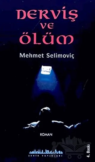 Derviş ve Ölüm – Mehmet Selimoviç – Şehir Yayınları kitap kapağı