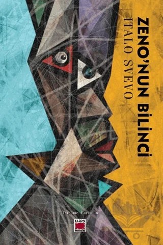 Zeno’nun Bilinci – Italo Svevo – Elips Kitap kitap kapağı
