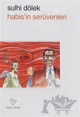 Habis’in Serüvenleri – Sulhi Dölek – Varlık Yayınları kitap kapağı