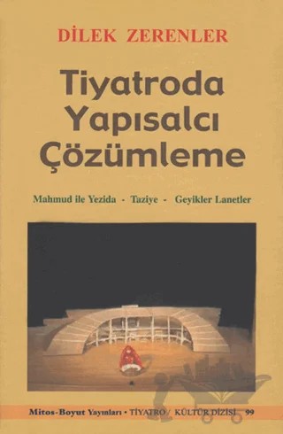 Tiyatroda Yapısalcı Çözümleme – Dilek Zerenler – Mitos Boyut Yayınları kitap kapağı