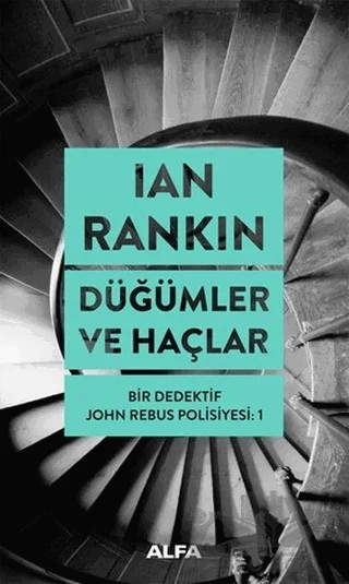 Düğümler ve Haçlar – Ian Rankin – Alfa Yayınları kitap kapağı