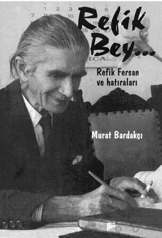 Refik Bey – Murat Bardakçı – Pan Yayıncılık kitap kapağı