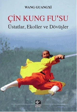 Çin Kung Fu'su – Wang Guangxi – Kaynak Yayınları kitap kapağı