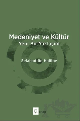 Medeniyet ve Kültür – Selahaddin Halilov – A Kitap kitap kapağı
