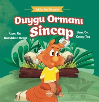Duygu Ormanı Sincap - Doktordan Hikayeler – Dorukhan Besin, Kutay Taş – Mühür Kitaplığı kitap kapağı