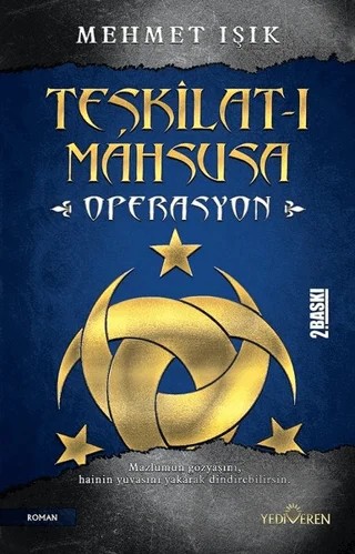 Teşkilat-ı Mahsusa - Operasyon – Mehmet Işık – Yediveren Yayınları kitap kapağı