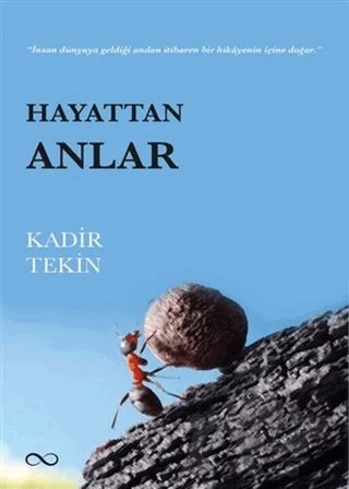 Hayattan Anlar – Kadir Tekin – Bengisu Yayınları kitap kapağı
