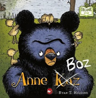 Anne Boz – Ryan T. Higgins – Beyaz Balina Yayınları kitap kapağı