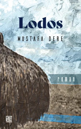 Lodos – Mustafa Dere – Palet Yayınları kitap kapağı