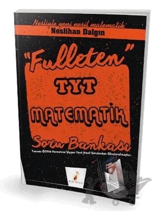 Fulleten TYT Matematik Soru Bankası – Neslihan Dalgın – Pelikan Tıp Teknik Yayıncılık kitap kapağı