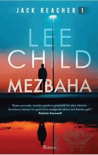 Jack Reacher 1 - Mezbaha – Lee Child – Koridor Yayıncılık kitap kapağı