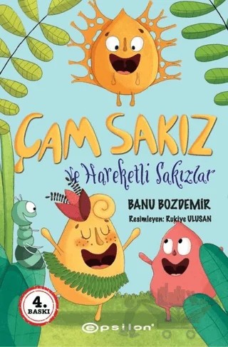 Çam Sakız - Hareketli Sakızla – Banu Bozdemir – Epsilon Yayınevi kitap kapağı