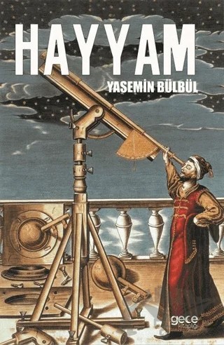 Hayyam – Yasemin Bülbül – Gece Kitaplığı kitap kapağı