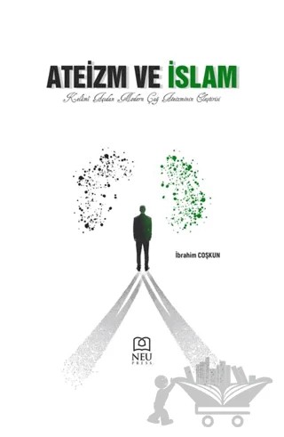 Ateizm ve İslam – İbrahim Çoşkun – Necmettin Erbakan Üniversitesi Yayınları kitap kapağı