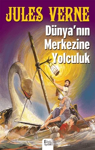 Dünya'nın Merkezine Yolculuk – Jules Verne – Bilgili Yayınları kitap kapağı