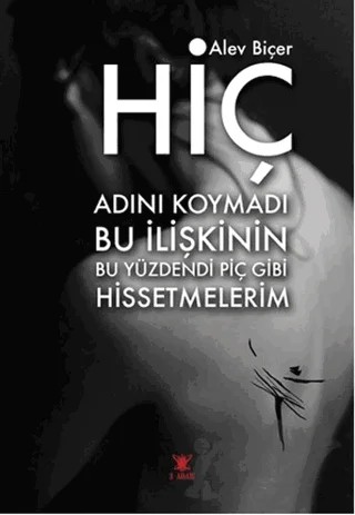 Hiç – Alev Biçer – 3 Adam Yayınları kitap kapağı