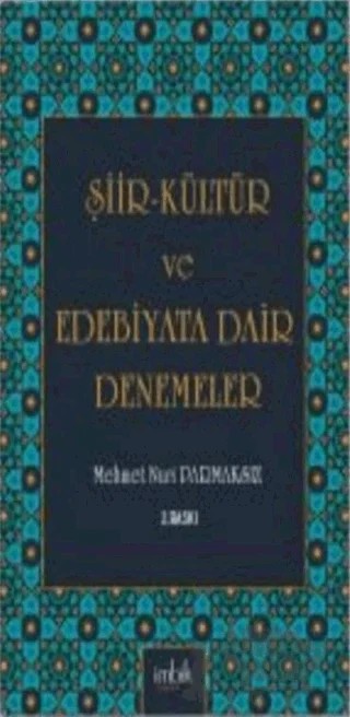 Şiir-Kültür ve Edebiyata Dair Denemeler – Mehmet Nuri Parmaksız – İmbik Yayınları kitap kapağı