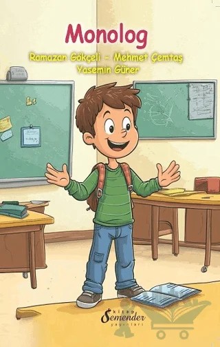 Monolog – Yasemin Güner, Mehmet Çemtaş, Ramazan Gökçeli – Semender Kitap Yayınları kitap kapağı