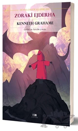 Zoraki Ejderha – Kenneth Grahame – Mirhan Kitap kitap kapağı