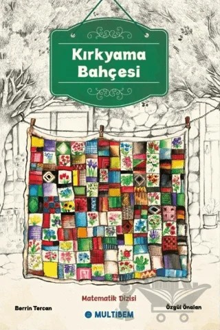 Kırkyama Bahçesi – Berrin Tercan, Özgül Önalan – Multibem Yayınları kitap kapağı