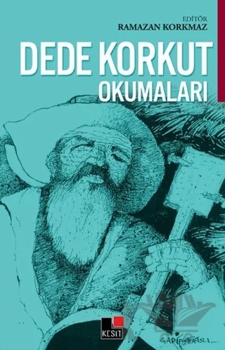 Dede Korkut Okumaları – Kolektif – Kesit Yayınları kitap kapağı