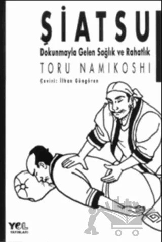 Şiatsu – Toru Namikoshi – Yol Yayınları kitap kapağı