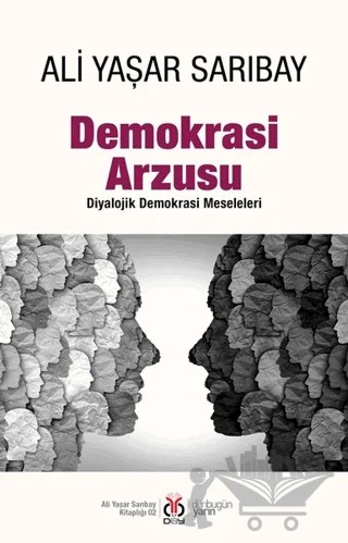 Demokrasi Arzusu – Ali Yaşar Sarıbay – DBY Yayınları kitap kapağı