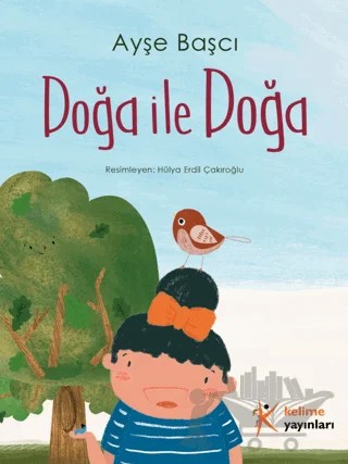 Doğa ile Doğa – Ayşe Başçı – Kelime Yayınları kitap kapağı