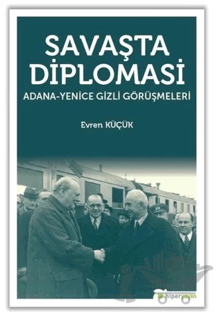 Savaşta Diplomasi – Evren Küçük – Hiperlink Yayınları kitap kapağı