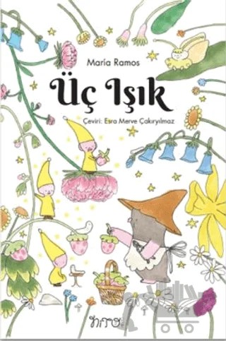 Üç Işık – Maria Ramos – Nito Kitap kitap kapağı