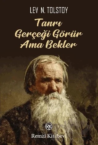 Tanrı Gerçeği Görür Ama Bekler – Lev Nikolayeviç Tolstoy – Remzi Kitabevi kitap kapağı