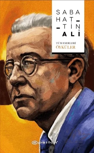 Sabahattin Ali (Tüm Eserleri - Öyküler) – Sabahattin Ali – Epsilon Yayınevi kitap kapağı