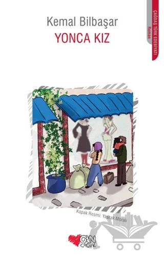 Yonca Kız – Kemal Bilbaşar – Can Çocuk Yayınları kitap kapağı