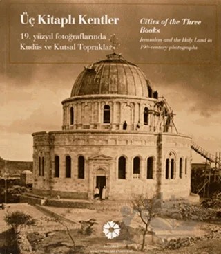 Üç Kitaplı Kentler / Cities of the Three Books – Ekrem Işın – İstanbul Araştırmaları Enstitüsü kitap kapağı